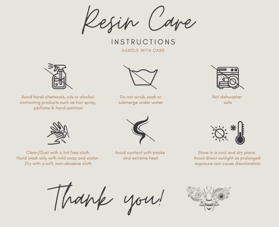 Resin care instructions